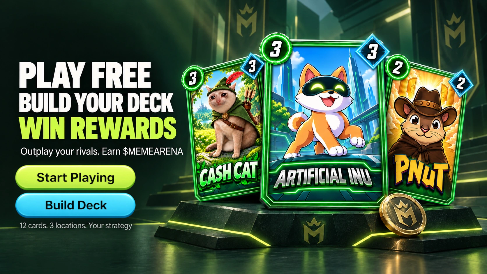 Play free. Build your deck. Win rewards. Outplay your rivals and earn $MEMEARENA.